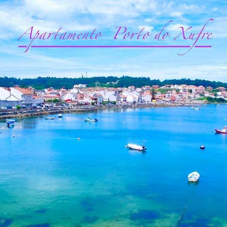 Apartamento Porto Do Xufre Illa de Arousa Exterior foto